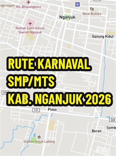Rute Karnaval SMP MTS Kab. Nganjuk 2026 pada 11 Agustus 2026