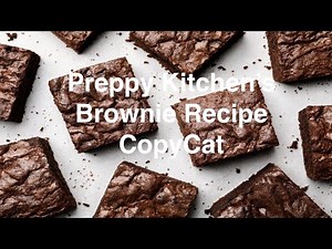 Making Preppy Kitchen's Delicious Brownie Recipe