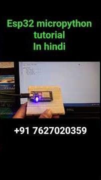 Esp32 micropython tutorial in hindi#arduino#youtubeshorts#arduinoproject
