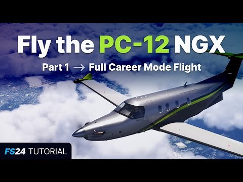 FS24: Fly the PC-12 NGX - Full career mode flight from Cold & Dark