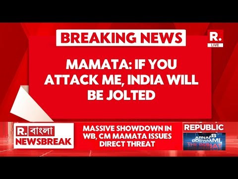 Mamata Banerjee Issues Direct Threat: "I’ll Shake India If Attacked" | Republic TV LIVE