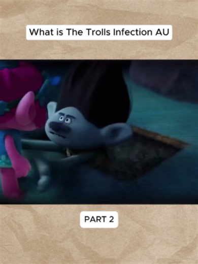 What is The Trolls Infection AU? Explained | Animation & Honor