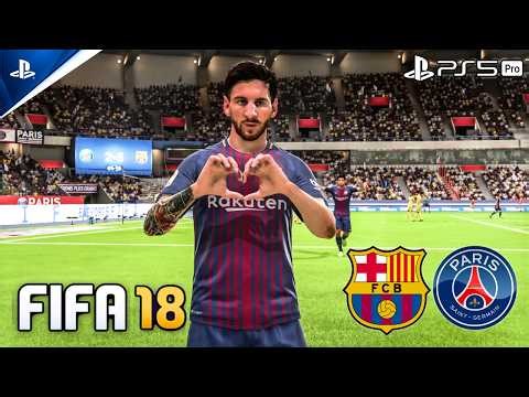 FIFA 18 - FC Barcelona vs PSG (Stadium - Parc des Princes) | PS5 Pro Gameplay [4K]