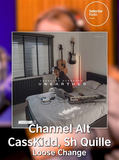 CassKidd, take a bow! 🥳 Sian spins @CassKidd and @Sh Quille's track from his album 'Unearthed Vol. 1' via @Channel Alt on Selector Radio 🎧 Listen back at selector-radio.com #SelectorRadio #CassKidd #Discover #UKMusic