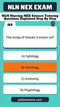 NLN Nursing NEX Science Tutoring Questions Explained Step By Step
