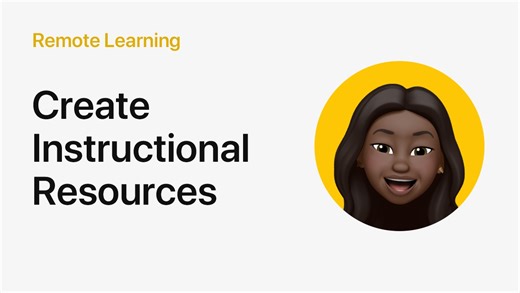Remote Learning: Create Instructional Resources