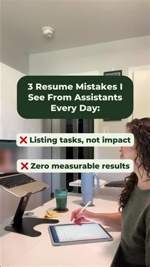 3 Resume Mistakes I See From Assistants Every Day