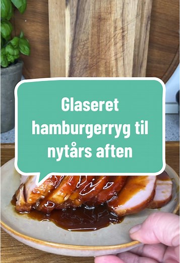 Opskrift på glaseret hamburgerryg til nytårs aften