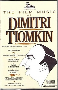 Dimitri Tiomkin - The Film Music Of Dimitri Tiomkin