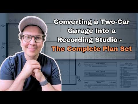 Converting a Two Car Garage Into a Recording Studio The Complete Plan Set