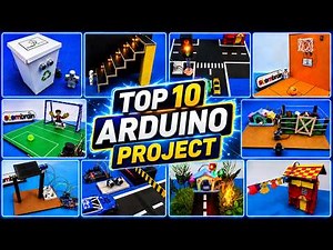 Top 10 GENIUS Arduino Projects You Can Build Today!