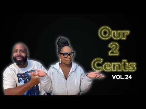Our 2 Cents Vol. 24 - Life After I Do Podcast