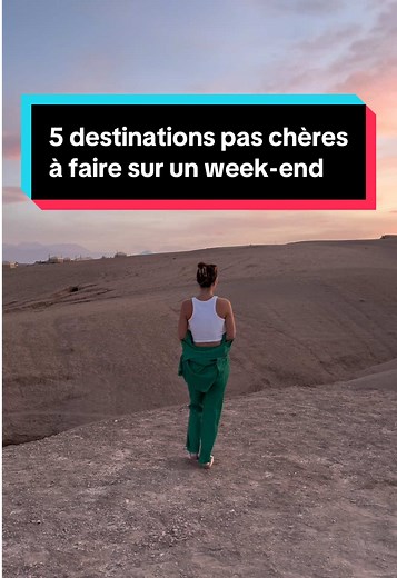5 destinations abordables pour un week-end de rêve