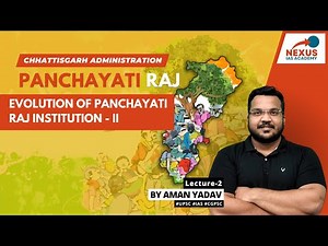 L2: Post Independence Developments | Panchayati Raj Institution | Part 2 || CGPSC