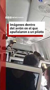 Imágenes dentro del avión en el que apuñalaron a un piloto