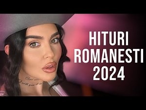 Hituri Muzica Romaneasca 2024 🔝 Cele Mai Bune Melodii Romanesti 2024 🔝 Top Muzica Romaneasca 2024