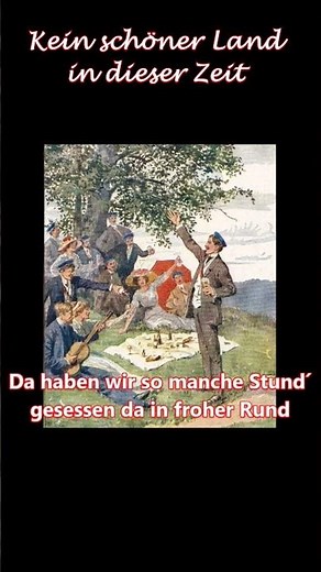 Kein schöner Land in dieser Zeit #volkslied #deutsch