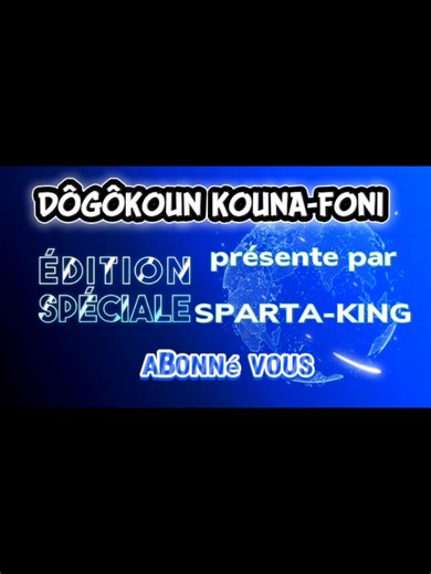 #humour #tiktokcotedivoire🇨🇮 #pourtoii #malirap🇲🇱🇲🇱🇲🇱best #tiktokmali🇲🇱223 SPARTA KING DÔGÔKOUN KOUNA-FONI ; EDM ; SINAYOKO ET HAIDARA