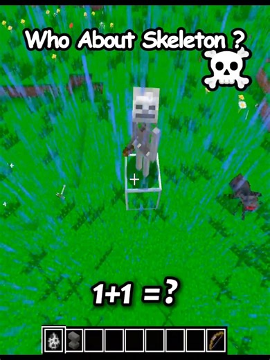 Who About Skeleton ? in Minecraft #shorts #minecraft