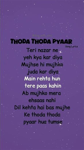 🎤TRY WITH YOUR OWN VOICE THODA THODA PYAR SONG LYRICS #song#songlyrics#ownvoice#fyp#bgm#singalong