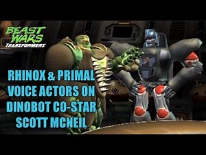 Tales of Scott McNeil - Beast Wars Rhinox & Optimus Primal Voice Actors on Dinobot Scott McNeil.