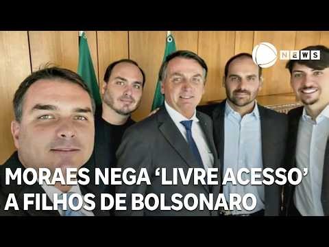 Moraes denies 'free access' to Bolsonaro's sons and reinforces rules in the house arrest regime.