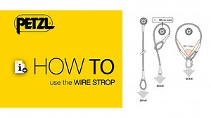 Videos - Petzl : HOW TO USE THE WIRE STROP | Petzl Denmark