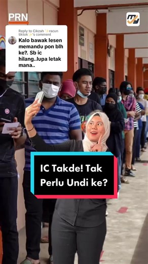 Eh Undi Jangan Tak Undi: Cara Mengundi Tanpa IC