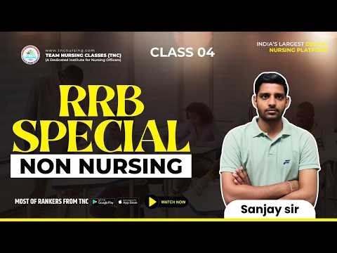 NON NURSING TNC Series# RRB Special - 4 || TNC Sanjay Sir || Quality Content Guarantee! #tncnursing