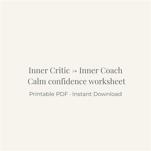 Inner Critic to Inner Coach Worksheet - Calm Confidence Printable for Self-trust and Gentle Growth - Etsy