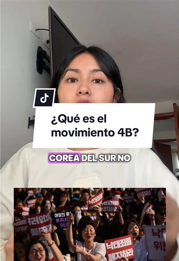 Corea del Sur no es solo loop y kdramas, y del problema que enfrentan las mujeres nace el movimiento 4B. ¿Habías escuchado sobre este tema? ¿Qué opinas al respecto? #movimiento4b #coreadelsur #kpop #kdrama #feminismo