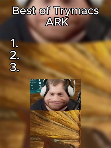 Best of Trymacs ARK Moments Unleashed