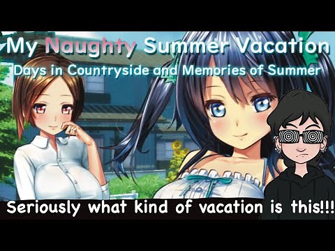 My Naughty Summer Vacation Days in Countryside and Memories of Summer!!! We just let her play us lik