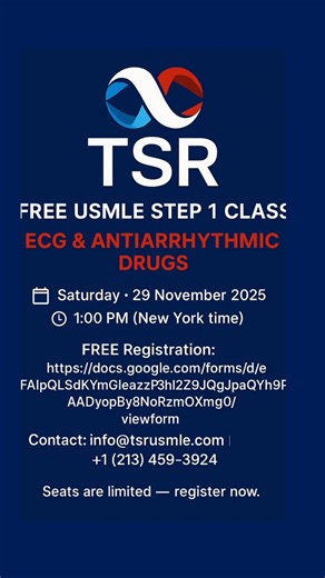TSR USMLE SUCCESS on Instagram: "TSR – FREE USMLE STEP 1 CLASS ECG & ANTIARRHYTHMIC DRUGS 🗓 Saturday • 29 November 2025 🕐 1:00 PM (New York time) FREE Registration: https://docs.google.com/forms/d/e/1FAIpQLSdKYmGleazzP3hl2Z9JQgJpaQYh9P0A4DyopBy8NoRzmO0Xmg/viewform Contact: info@tsrusmle.com | +1 (213) 459-3924 Seats are limited — register now."