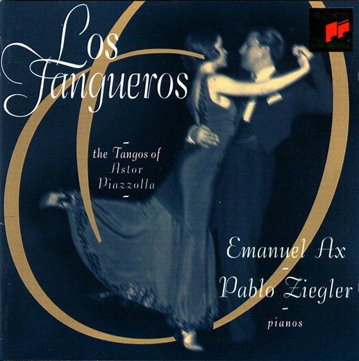 Emanuel Ax, Pablo Ziegler - Los Tangueros - The Tangos Of Astor Pizzolla