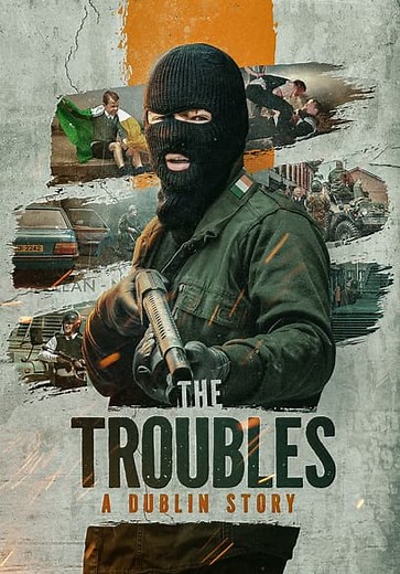 The Troubles: A Dublin Story (2022)
