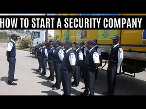 How To Start A Security Company In South Africa.