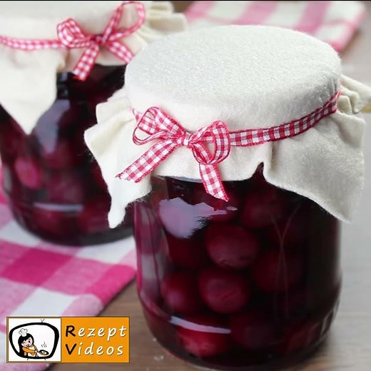 Eingemachte Kirschen - Rezept Videos