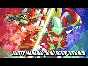 Mega Man Zero/ZX Legacy Collection // Fluffy Manager 5000 Setup Tutorial