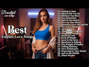 Top English Songs Playlist 2025 | Best Emotional Ballads That Will Melt Your Soul and Calm Your Mind