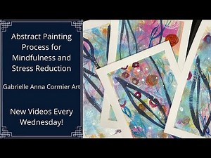 How to Paint Abstracts with Acrylic Paint | Intuitive Painting with Acrylics | Mindful Practice