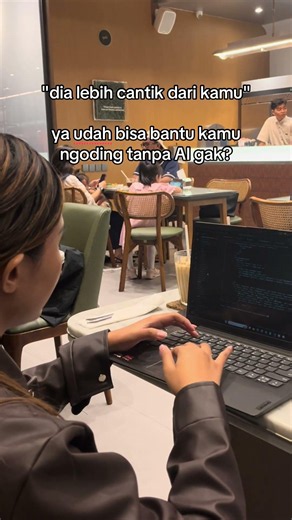 dia lebih cantik versi cewek ngoding