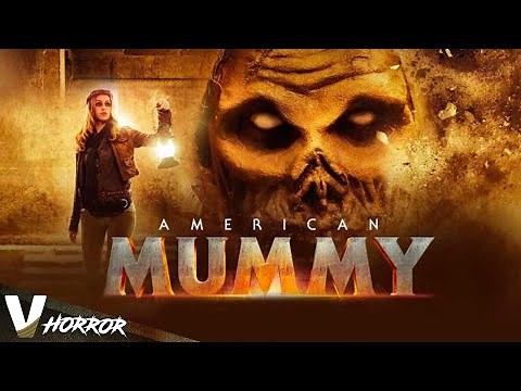 AMERICAN MUMMY - FULL HD HORROR MOVIE IN ENGLISH