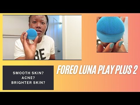 Foreo Luna Play Plus 2- Detailed Review/Demo | Is it worth it?