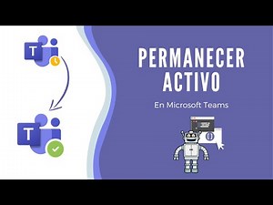 Duerme mientras trabajas 😴 - Siempre activo Microsoft Teams