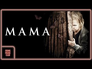 Fernando Velázquez - The Encounter and Main Title (from "Mama" OST)