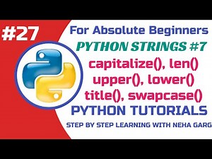 Python String Methods | capitalize(), len(), upper(), lower() & More | Class 11 & 12 CS #python