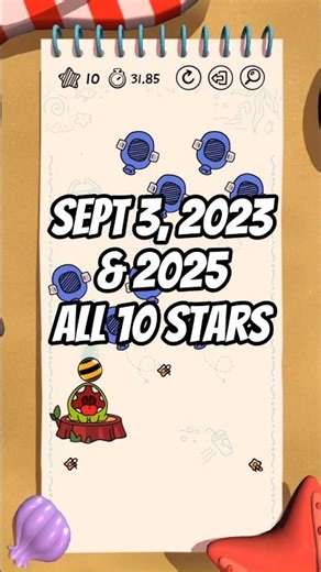 Cut the Rope Daily: September 3, 2023 & 2025 (All 10 stars) #cuttherope #cuttheropedaily