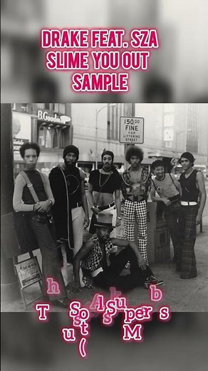 Drake feat. Sza - Slime You Out Sample