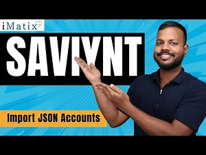 Import JSON Accounts in Saviynt | Saviynt Online Tutorial | Saviynt Training | Saviynt | iMatix